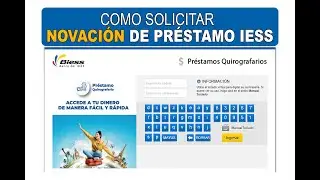 Como hacer una #Novación - #Préstamo #Quirografario #IESS