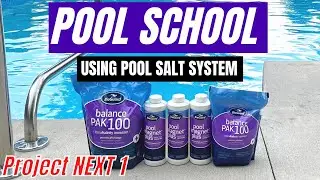 POOL SCHOOL / SALT SYSTEM POOL MAINTENANCE