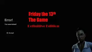 Friday the 13th: The Game | Definitive Edition | Rage Quit