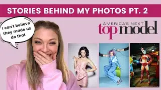 ANTM | The stories behind my photos pt. 2