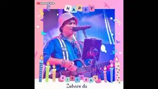 Zubeen Garg 50th birth anniversary || Zubeen Garg birthday status || Happy Birthday Zubeen da 🎂💞