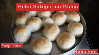 Buke Shtepie per iftar Recept i Nenes
