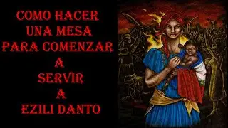 Ezili Dantor La Metresa Negra Como Puedo Comensar A Aservir  la  Para Que Me Ayude