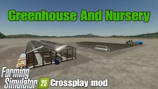 Greenhouse And Nursery / FS25 crossplay mod