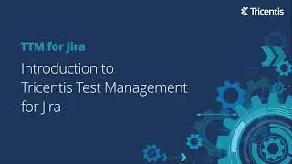 Introduction to Tricentis Test Management for Jira