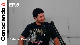Conociendo A Esteban Puerta | Dr*gas, Consumo Juvenil, Salud Mental | EP.5