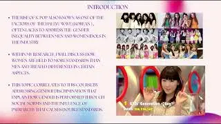 SOC 429:Gender & Sexuality in Korea Final Presentation (Double Standards in The K-pop Industry)