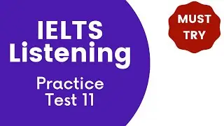 IELTS Listening Practice Test 11 | Full Test with Audio and Answers