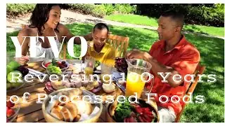 YEVO: Reversing 100 Years of Processed Foods