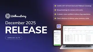 Релиз WellnessLiving в декабре 2025 года | Версия 25.70