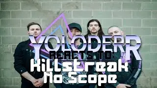 React to: Killstreak - No Scope