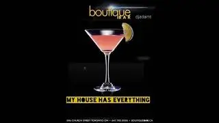 #djadamt #Pride2020 #housemusic My House Has Everything Pride Edition Boutique Bar Toronto  2020
