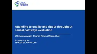 Coffee Break: Attending to Quality and Rigour Throughout Causal Pathways Evaluation