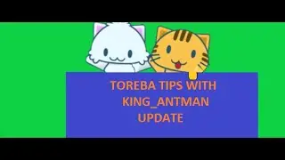 Toreba tips with king antman 2024 UPDATE