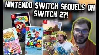 NINTENDO SWITCH SEQUELS ON SWITCH 2 PREDICTIONS!