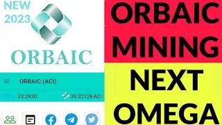 ⛏️Orbaic Mining  New Mining App 2023 | Orbaic Next Omega Mining Hug Profit ☑️