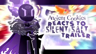 Реакция древних печенек на тихие соляные трейлеры || ВСЕ ЧАСТИ || Cookie Run Kingdom || Реакция G...