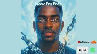 Now I&rsquo;m Free - Jigo Jordan ft. KID Danny