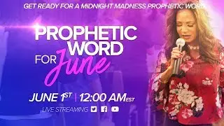 Prophetic Word For June
