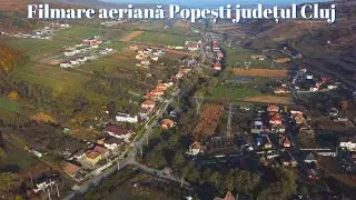 Filmare aeriană Popești județul Cluj