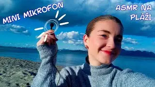 ASMR pov&iacute;d&aacute;n&iacute; na pl&aacute;ži 🌞⛱️ + zkou&scaron;&iacute;m nov&yacute; mini mikrofon!