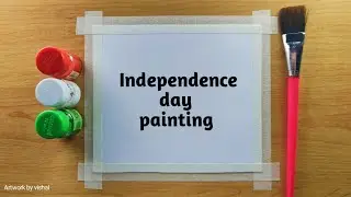 Independence day drawing easy, independence day watercolor painting, for beginners