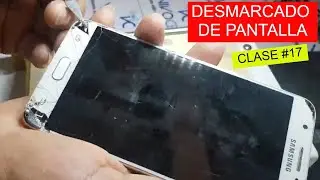 Clase #17 Desmarcado de pantalla#curso básico de#cambio de gorilla#glass