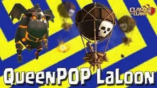 Clash of Clans - TH9 Quad LaLoon - Queen Pop LaLoon - to 3 Stars ANY Town Hall 9