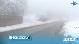 Region xəbərləri – 26.12.2025