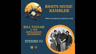 Bill Taylor and the Appalachian Heatherns talk America&rsquo;s Got Talent, New Album