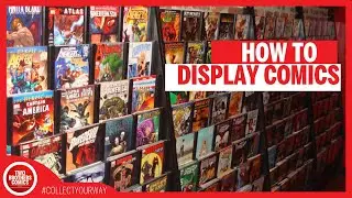 HOW TO DISPLAY COMIC BOOKS | CREATING COMIC BOOK DISPLAY