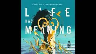 Life Has Meaning