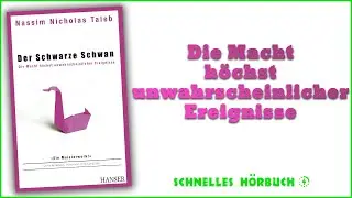 ⭐Der Schwarze Schwan - Nassim Nicholas Taleb - h&ouml;rbuch kostenlos