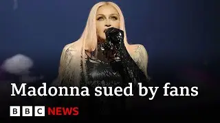 Madonna sued by fans in New York over late concert start time | BBC News