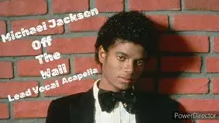 Michael Jackson -Off The Wall Lead Vocal Acapella #michaeljackson #acapella #offthewall #80s #70s