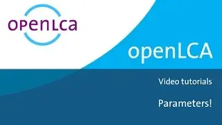 Tutorial: Creating Parameters in openLCA
