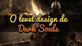 O level design de Dark Souls [wiki]