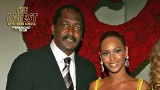 Mathew Knowles Admits 'Major Mistake' With Beyonce Song