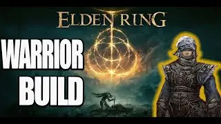 ELDEN RING (GOD GAMER MAKES WARRIOR BUILD) #1