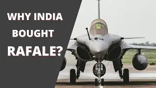 Why India Bought RAFALE Fighter Jets? Indian RAFALE Explained!