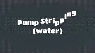 Pump Stripping | Seaman's Life