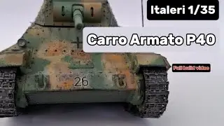 Italeri 1/35 Carro Armato P40 full build video