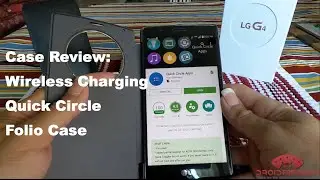 Case Review: Wireless Charging Quick Circle Folio Case for LG G4