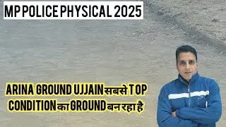 MP POLICE PHYSICAL 2025-26 # Arina ground ujjain MP POLICE PHYSICAL Arina ground ujjain #mppolice