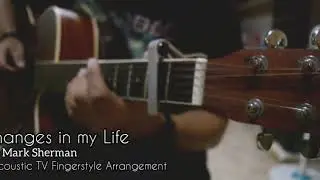 Changes in my Life - Mark Sherman D'Acoustic TV Fingerstyle Arrangement