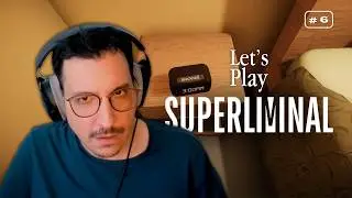 Everything is anything - Superliminal - Let's Play 06