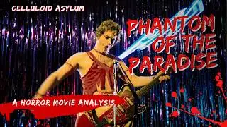 Phantom of the Paradise:  The Rock Musical of Horror and Heartbreak