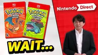 Nintendo Direct NEXT WEEK + Pokemon FireRed & LeafGreen Coming?!