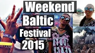 My Weekend Baltic Festival 2015