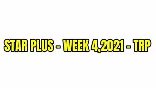 Star Plus - Week 4,2021 - Real TRP | Sitcoms TRP